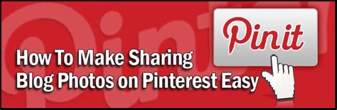 How To Make Sharing Blog Photos On Pinterest Easy