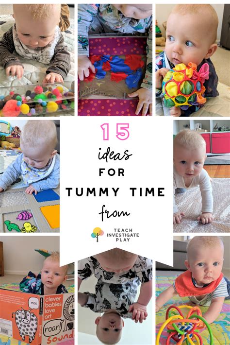 15 Ideas For Tummy Time Teach Investigate Play Baby Tummy Time