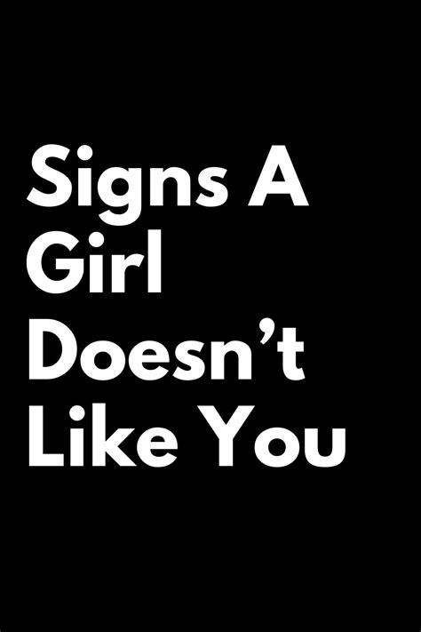 signs a girl doesn t like you zodiac signs