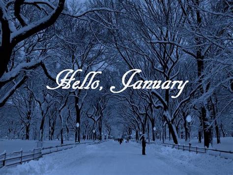Hello January Pictures | January quotes, Hello january quotes, Hello ...