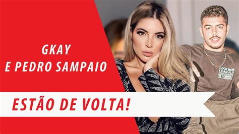 A internet é uma terra cheia de indiretas, disso nós sabemos. GKAY E PEDRO SAMPAIO REATAM RELACIONAMENTO E POSTAM VÍDEO ...