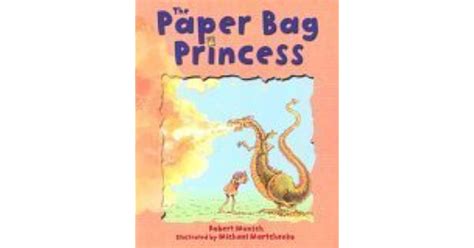 the paper bag princess by robert munsch