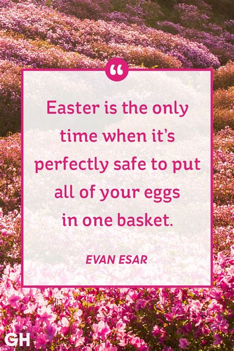 30 Best Easter Quotes Famous Sayings About Hope And Spring