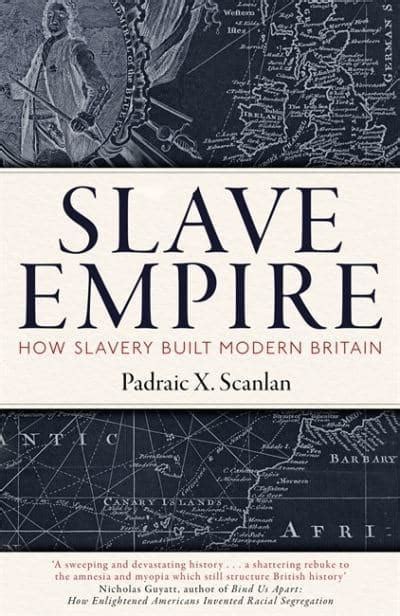 Slave Empire Padraic X Scanlan Author 9781472142351 Blackwells