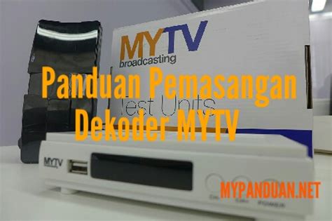 Mytv hilang siaran reset dekoder mytv. Panduan Pemasangan Dekoder MYTV - MY PANDUAN