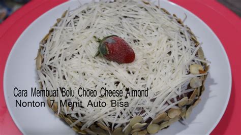 See more ideas about resep cake, bolu, bolu cake. Bolu Choco Cheese Almond Super Lembut (Nonton 7 Menit Auto Bisa Buat) - YouTube