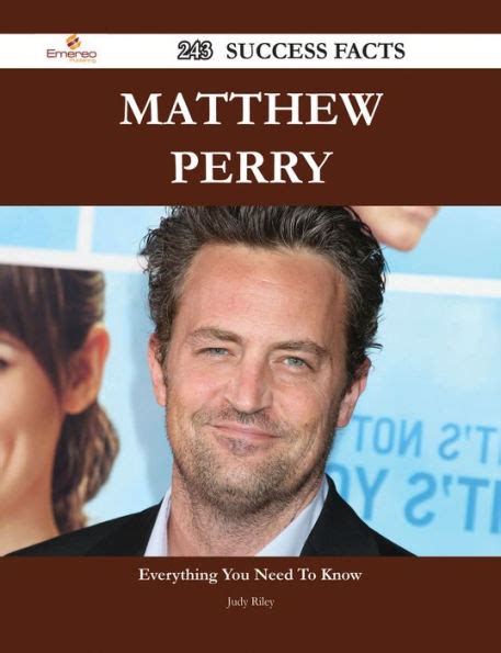 Matthew Perry Success Facts Everything You Need To Know About