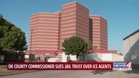 Oklahoma County Commissioner Sues Jail Trust Over Ice Agents