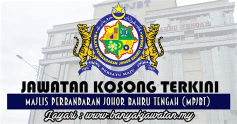 Majlis perbandaran johor bahru (indonesian: Jawatan Kosong di Majlis Perbandaran Johor Bahru Tengah ...