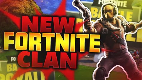 New Fortnite Clan Youtube