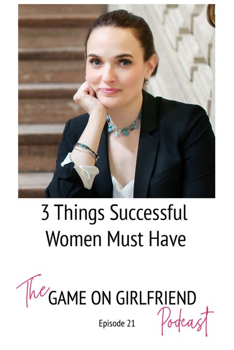 Episode 21 3 Things Every Successful Woman Must Have · Sarah Walton