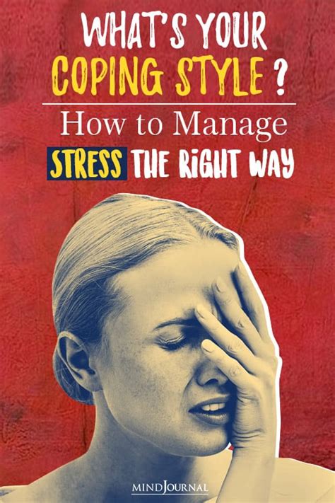 Whats Your Coping Style How To Manage Stress The Right Way