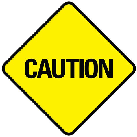 Caution Signs Images Clipart Best