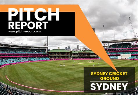 Sydney Cricket Ground Australia Pitch Report Pitch Report For Todays Match Highest