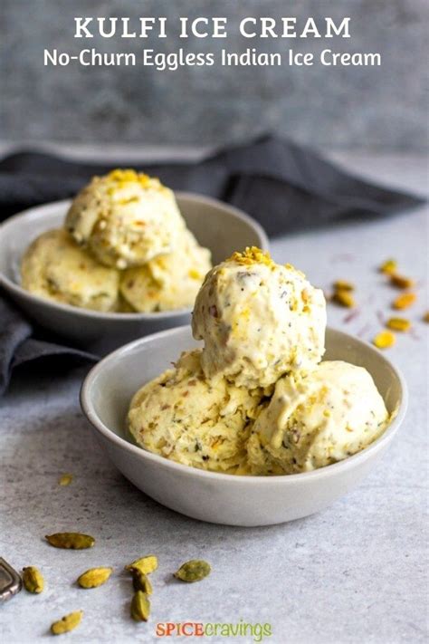 Kulfi Ice Cream No Churn Indian Ice Cream Recipe Kulfi Recipe