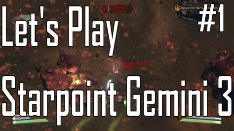 Starpoint Gemini 3 Like Freelancer But More Annoying Lets Play 1