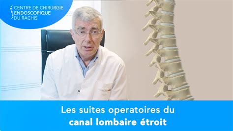 Canal Lombaire Troit Les Suites Op Ratoires Youtube