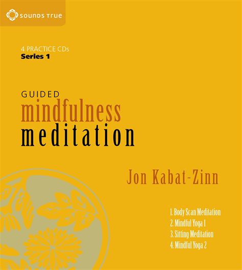 Jon Kabat Zinn Guided Mindfulness Meditation Envision Your Evolution