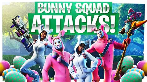 The Bunny Squad Attacks Fortnite Easter Edition New Easter Skin Fun Youtube
