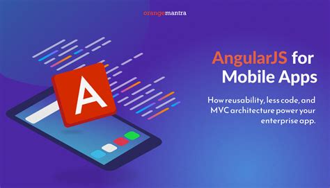 Why Choose Angularjs For Mobile App Development