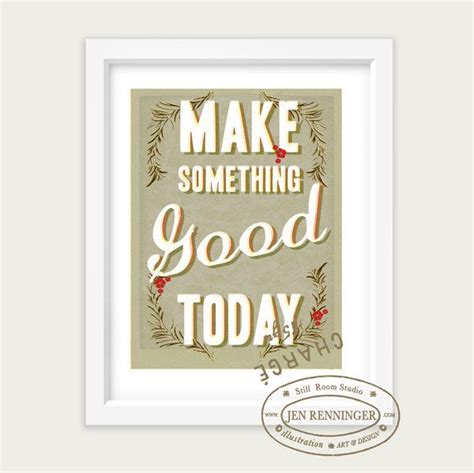 Make Something Good Today Large Print Wall Art Typography Print