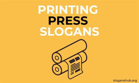 950 Catchy Printing Press Slogans & Best Printing Press Taglines