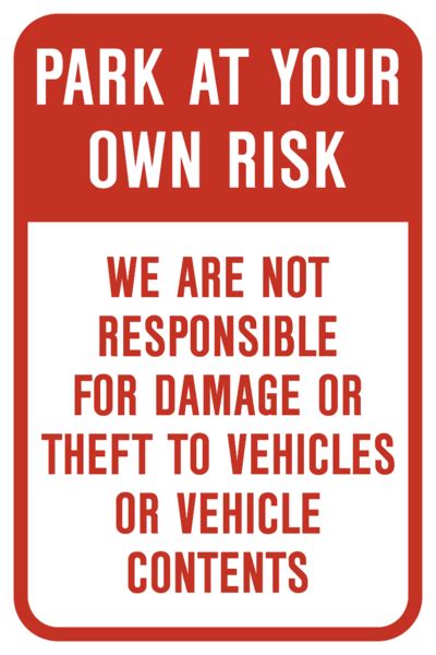 How athletic trainers mitigate risk. Park at your own Risk - Western Safety Sign