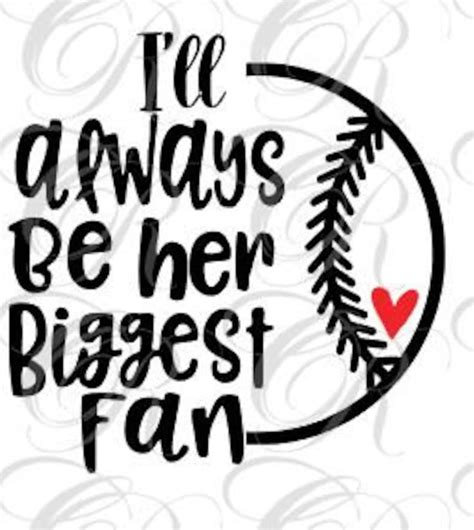 Ill Always Be Her Biggest Fan Svg Softball Svg Softball Etsy