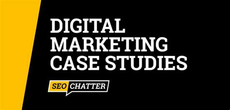 Digital Marketing Case Studies 35 Examples For Online Success