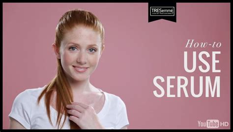 Tips on using hair serum. TRESemmé Hair How-to: Serum Tips | Tresemme, Hair brands ...