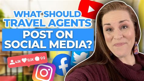 What Travel Agents Should Be Posting On Social Media Youtube