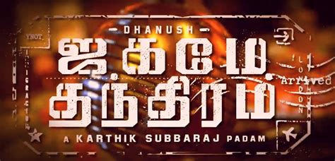 Starring dhanush, james cosmo, aishwarya lekshmi, kalaiyarasan. Jagame Thanthiram Tamil Movie (2020) | Cast | Teaser ...
