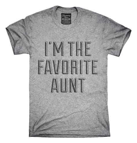 Favorite Aunt T Shirt Shirts T Shirt Funny Tshirts