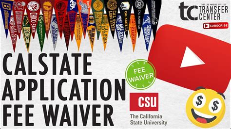 Application (common application, coalition application or universal college application); How to: CSU Application Fee Waiver - YouTube