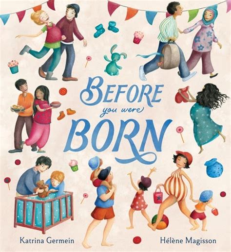 momo celebrating time to read before you were born by katrina germein illustrated by helene