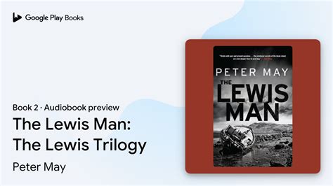 The Lewis Man The Lewis Trilogy Book 2 By Peter May · Audiobook