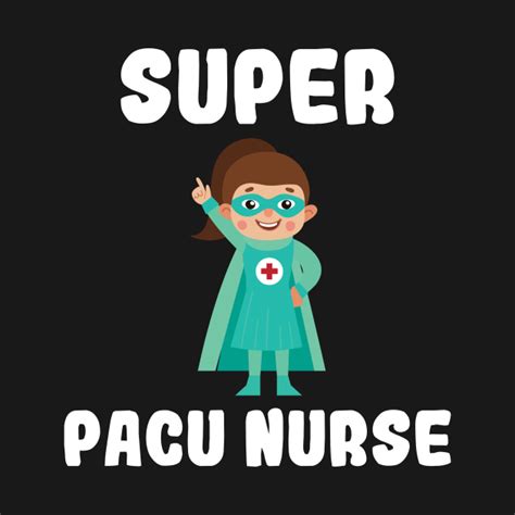 Super Pacu Nurse Funny Cute Women Nurses T Nurse Kids T Shirt