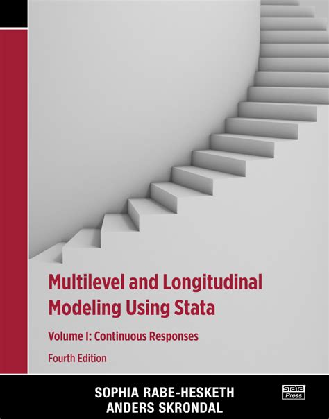 Multilevel And Longitudinal Modeling Using Stata Fourth Edition