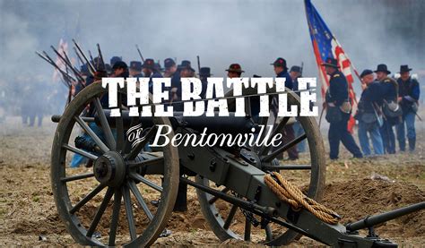 Relive The Battle Of Bentonville In North Carolina Project 543