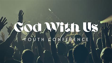 God With Us Youth Conference Covenant Life Church