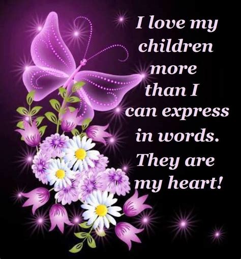 I Love My Children More Than I Can Express Love Quotes Quote Children