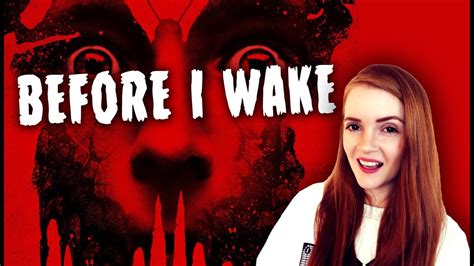 Before i wake opens in theaters on may 8th. Horror Review : Before I Wake (2016) - YouTube