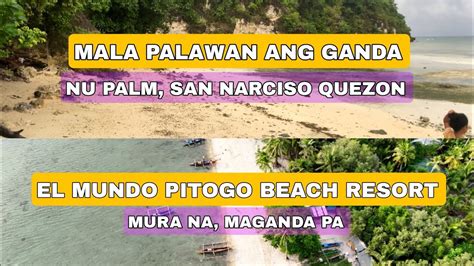 Nu Palm San Narciso Quezon Pitogo El Mundo Beach Resort Youtube
