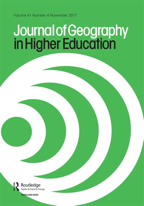Editorial Board Journal Of Geography In Higher Education Vol 41 No 4