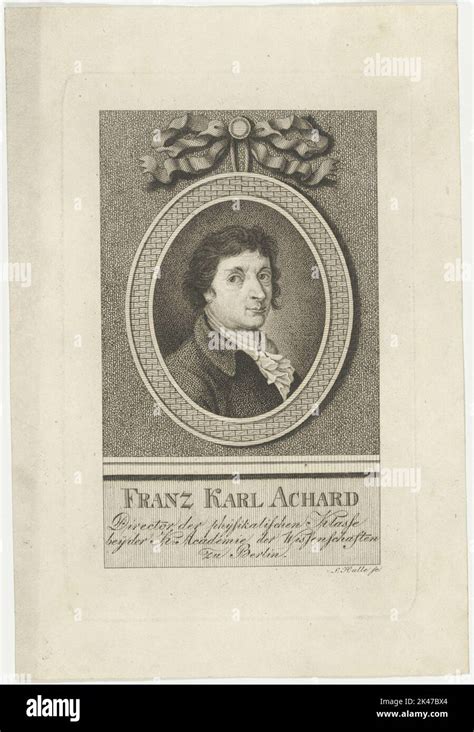 Portrait Of Franz Karl Achard Stock Photo Alamy