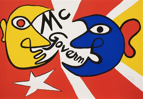 Alexander Calder Mcgovern For Mcgovernment 1973 Artsy