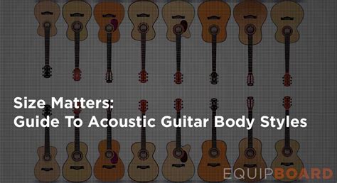 Acoustic Guitar Body Styles Equipboard®
