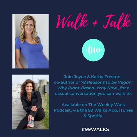 Walk Talk With Kathy Freston — 99walks