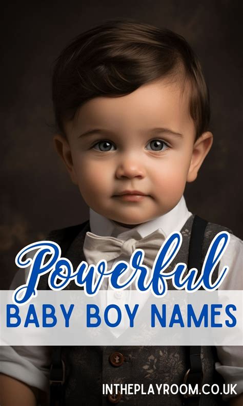 150 Popular And Powerful Baby Boy Names In The Playroom