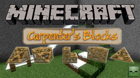 Minecraft Mods Carpenters Blocks Forge 162 Act Youtube